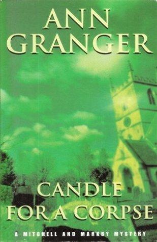 Candle for a Corpse (Mitchell & Markby 8): A classic English village murder mystery