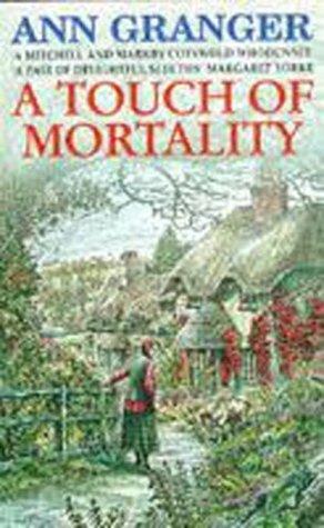 A Touch of Mortality (Mitchell & Markby 9): A cosy English village whodunit of wit and warmth book cover