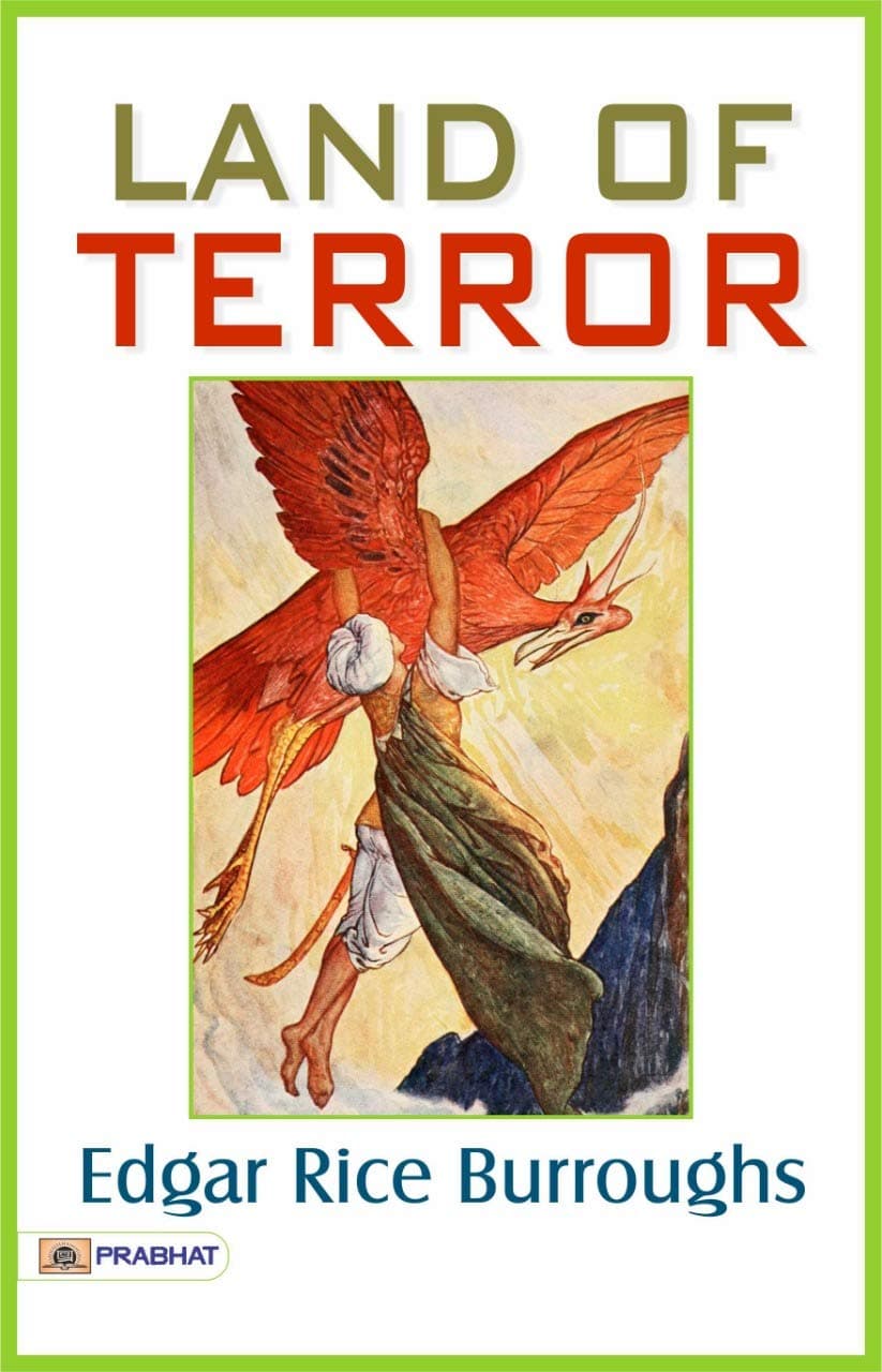 Land of Terror: Edgar Rice Burroughs' Thrilling Adventure in a Prehistoric World book cover