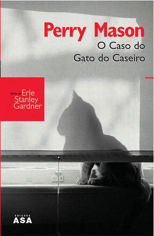 Perry Mason - O Caso do Gato do Caseiro