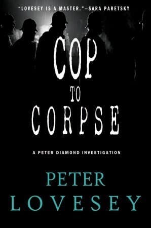 Cop To Corpse book cover