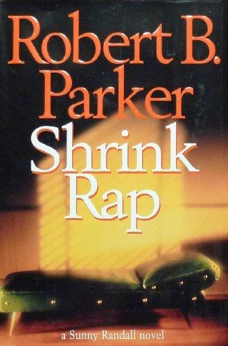 Shrink Rap - A Sunny Randall Novel