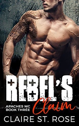 Rebel's Claim: A Bad Boy Motorcycle Club Romance