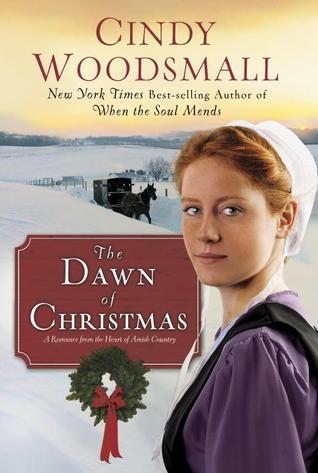 The Dawn of Christmas: A Romance from the Heart of Amish Country book cover