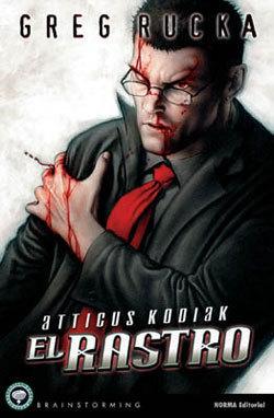 Atticus Kodiak: El rastro book cover