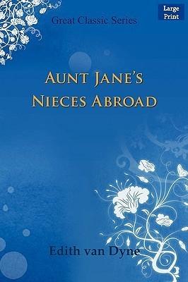 Aunt Jane's Nieces Abroad