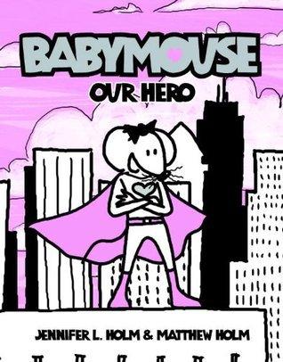 Babymouse #2: Our Hero book cover