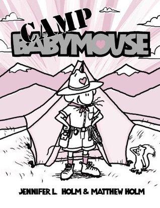 Babymouse #6: Camp Babymouse book cover