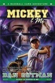 Mickey & Me: A Baseball Card Adventure book cover