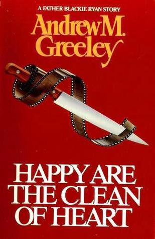 Happy Are the Clean of Heart book cover