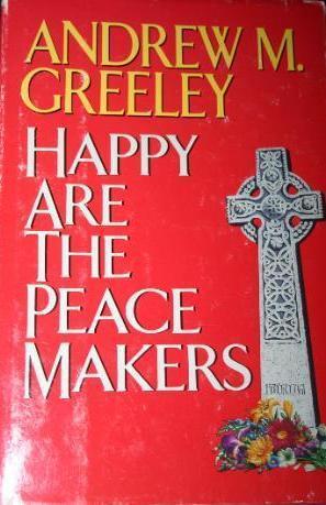 Happy Are the Peacemakers book cover