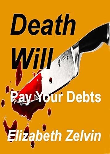 Death Will Pay Your Debts