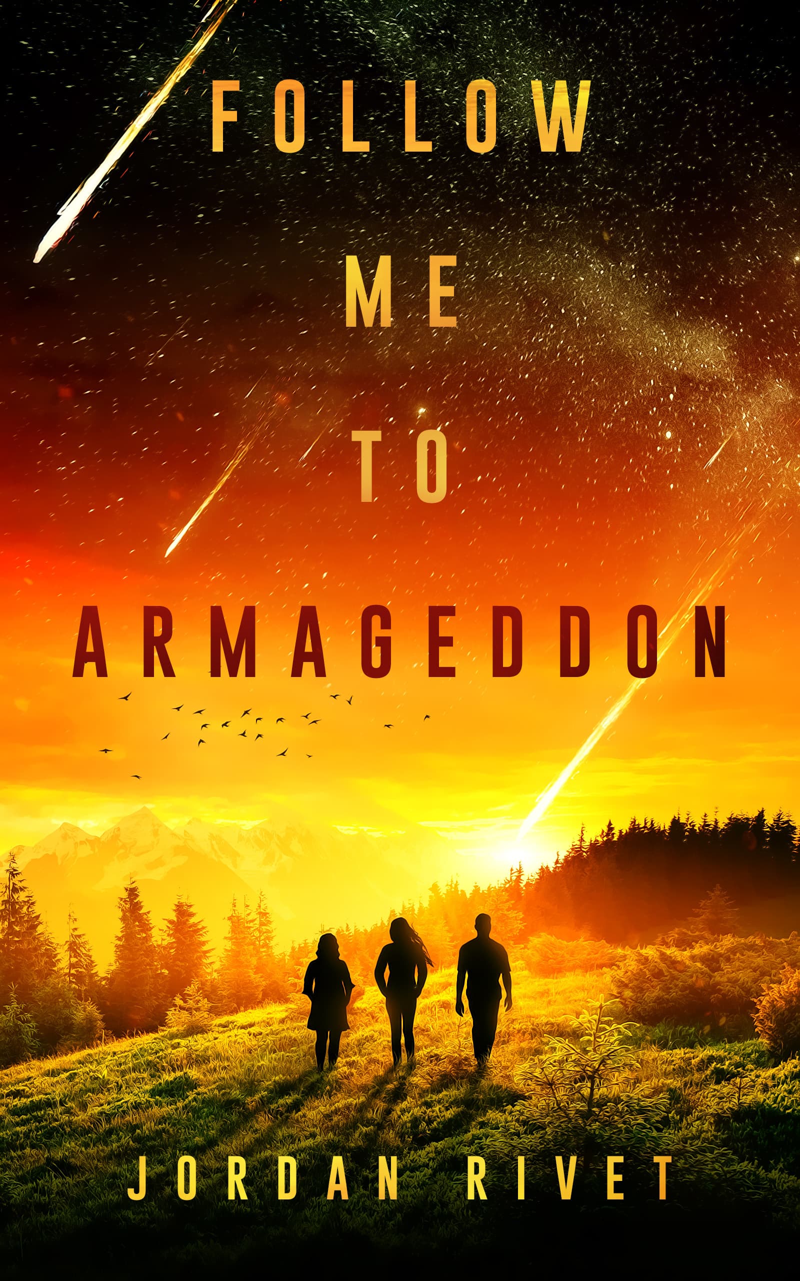 Follow Me to Armageddon