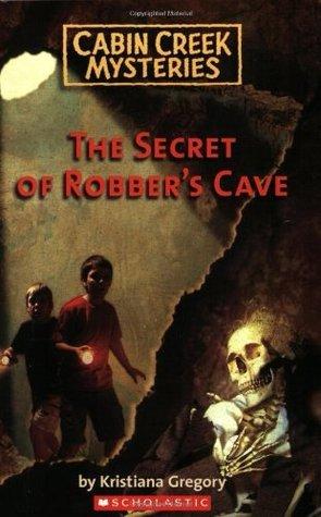 The Secret of Robber's Cave book cover