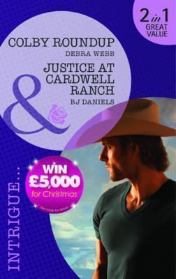 Colby Roundup & Justice at Cardwell Ranch