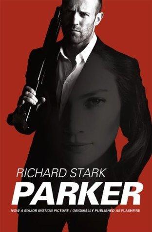 Parker: Movie Tie-in Edition, Originally Published as "Flashfire" book cover