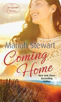 Coming Home. by Mariah Stewart