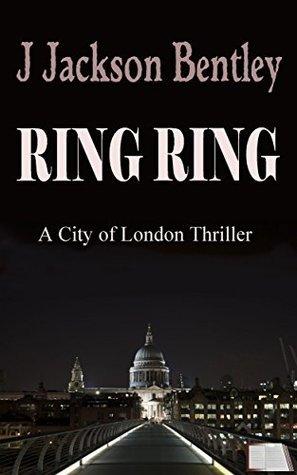 RING RING: A City of London Thriller book cover