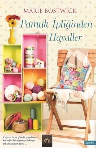 Pamuk İpliğinden Hayaller book cover