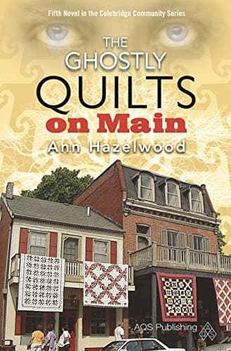 The Ghostly Quilts on Main book cover