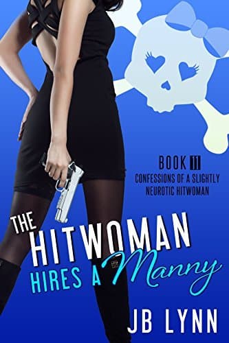 The Hitwoman Hires a Manny book cover