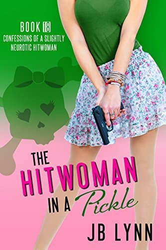 The Hitwoman in a Pickle book cover