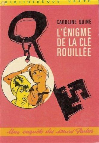 L'énigme de la clé rouillée book cover