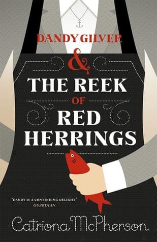 Dandy Gilver and The Reek of Red Herrings book cover