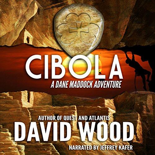 Cibola: A Dane Maddock Adventure book cover