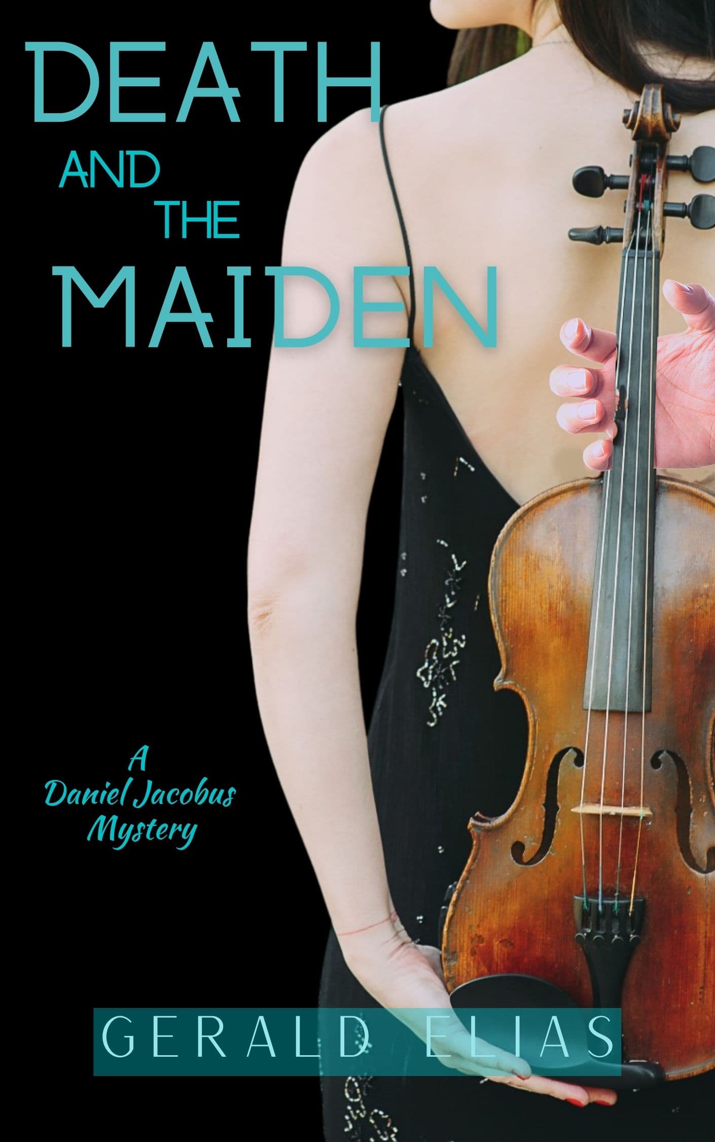 Death and the Maiden: A Daniel Jacobus Mystery