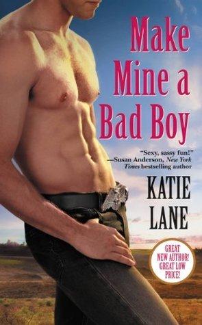 Make Mine a Bad Boy: Number 2 in series book cover