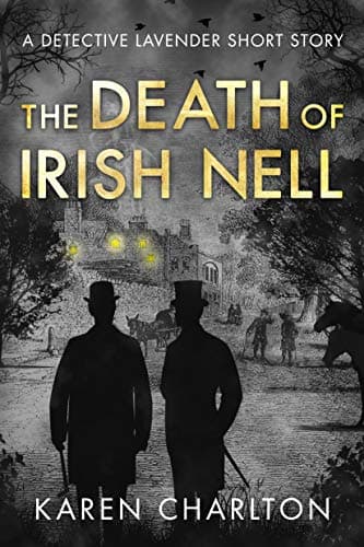 The Death of Irish Nell: A Detective Lavender Short Story