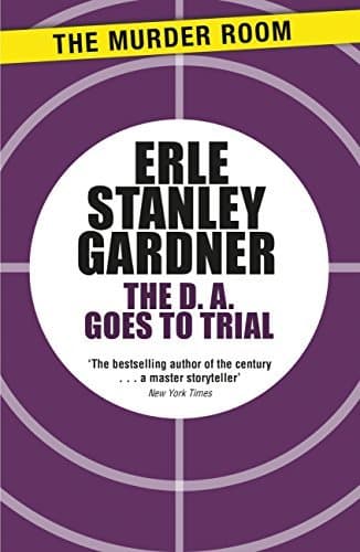 The D.A. Goes to Trial book cover