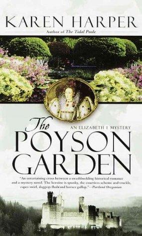 The Poyson Garden: An Elizabethan I Mystery book cover