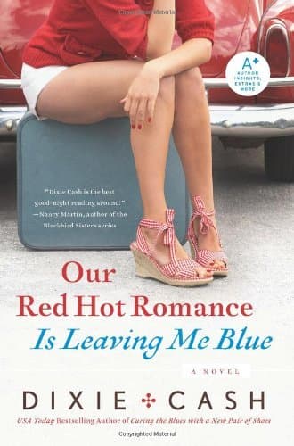 Our Red Hot Romance Is Leaving Me Blue