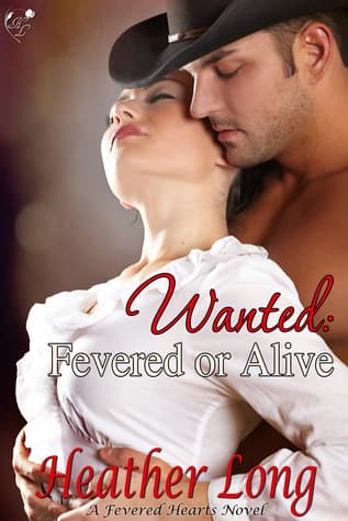 Wanted Fevered or Alive book cover