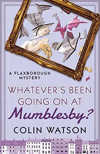 Whatever's Been Going on at Mumblesby? book cover