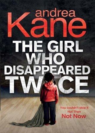 The Girl Who Disappeared Twice book cover