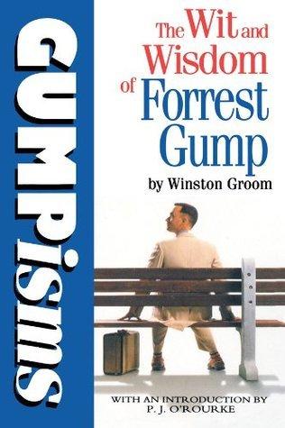 Gumpisms: The Wit & Wisdom Of Forrest Gump: Wit and Wisdom of Forrest Gump book cover