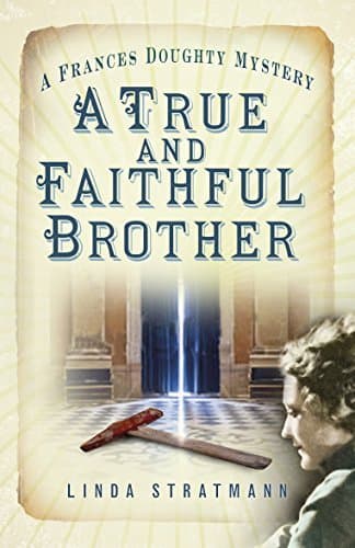 A True and Faithful Brother book cover