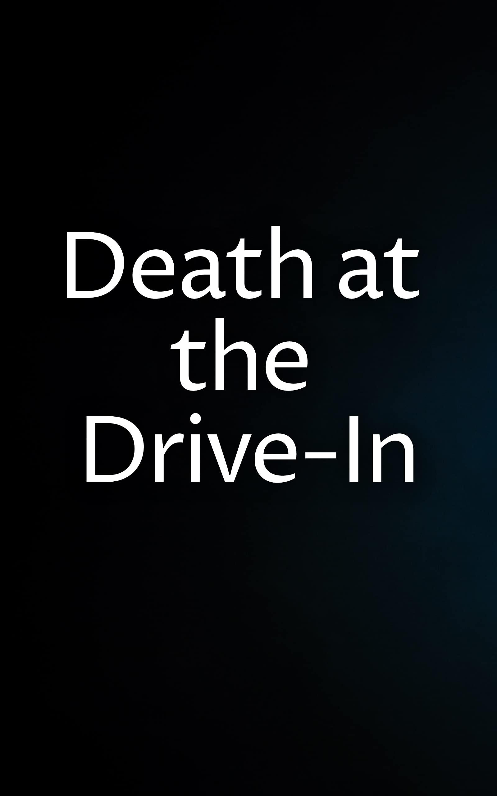 Death at the Drive-in book cover