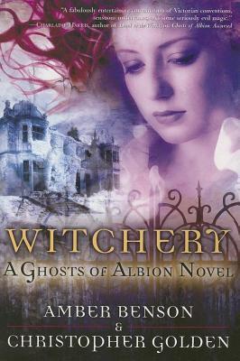 Witchery: A Ghosts of Albion Novel book cover