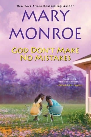 God Don't Make No Mistakes book cover