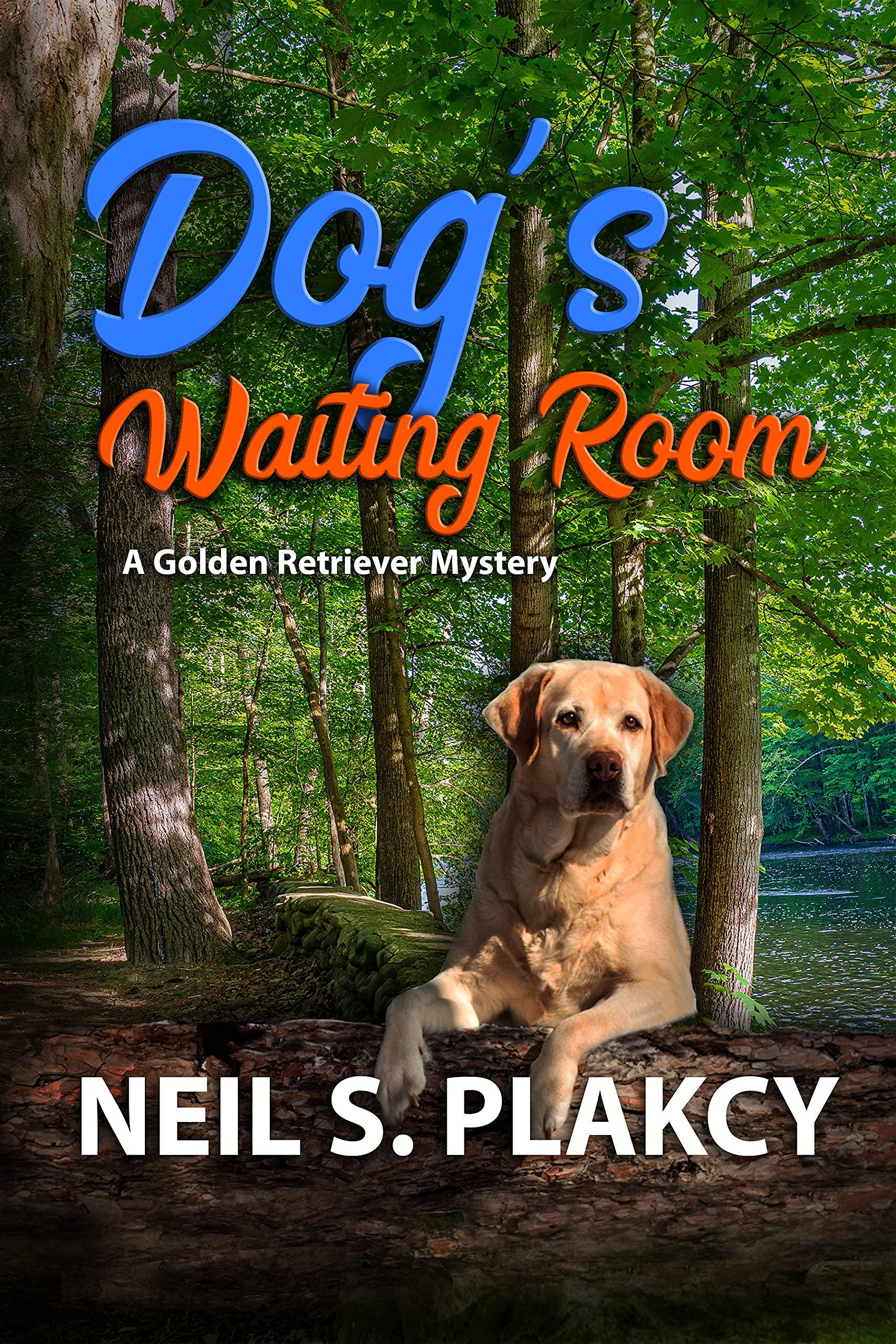 Dog's Waiting Room (Cozy Dog Mystery): #13 in the Golden Retriever Mystery Series book cover