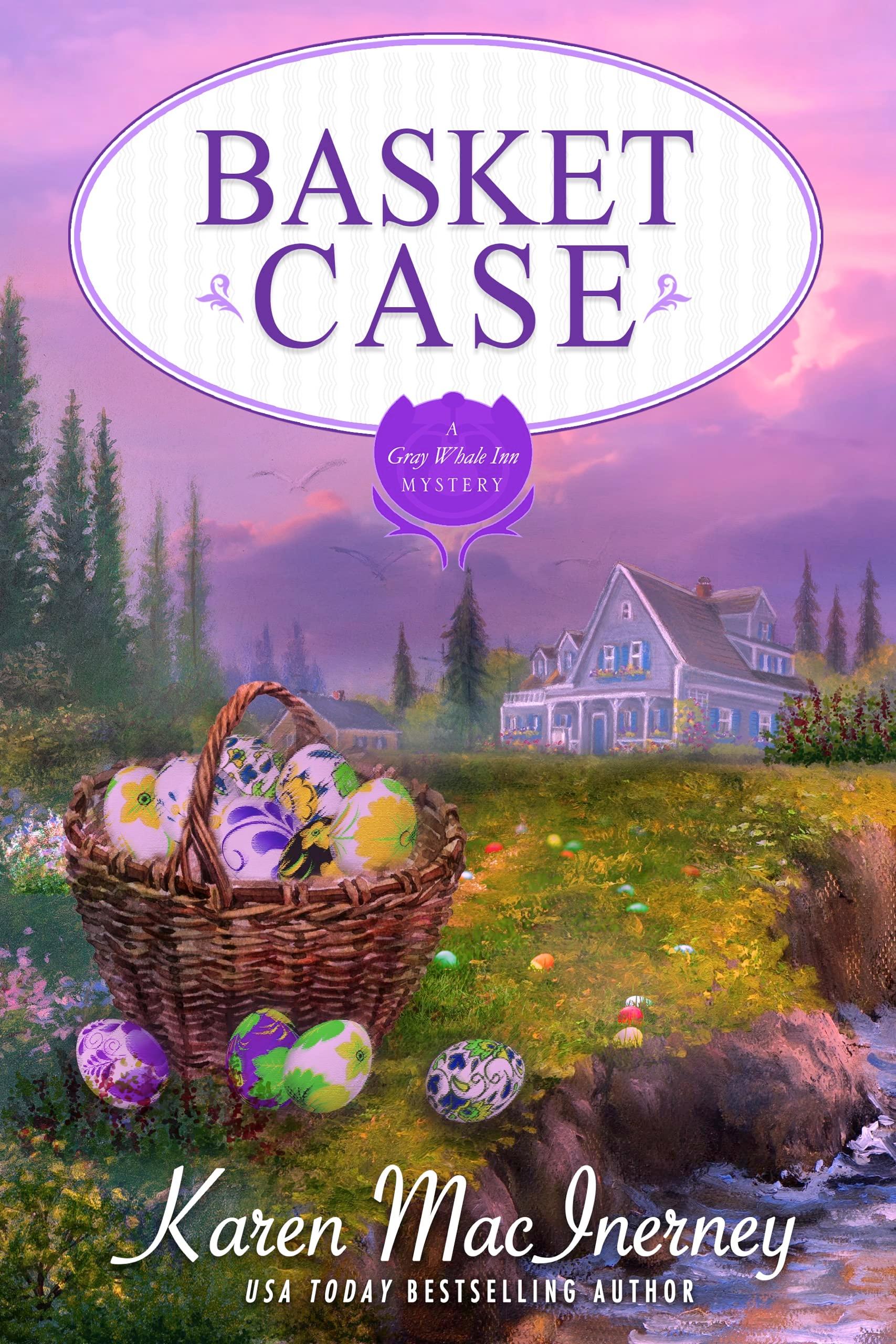 Basket Case: A Gray Whale Inn Novella book cover