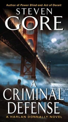 A Criminal Defense: A Harlan Donnally Novel