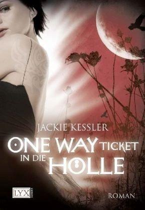 One Way Ticket in die Hölle book cover