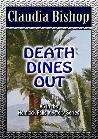 Death Dines Out: A Hemlock Falls Mystery