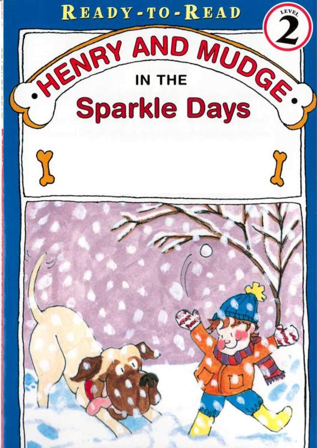 Henry and Mudge in the Sparkle Days 1988: Children's Picture Book book cover