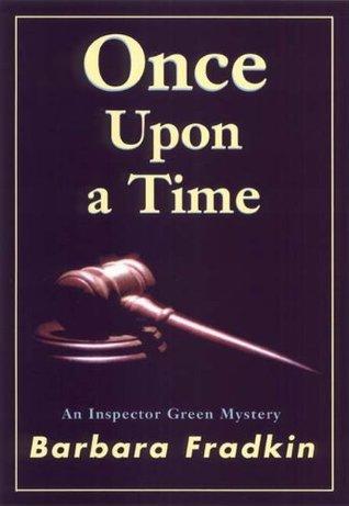 Once Upon a Time: An Inspector Green Mystery